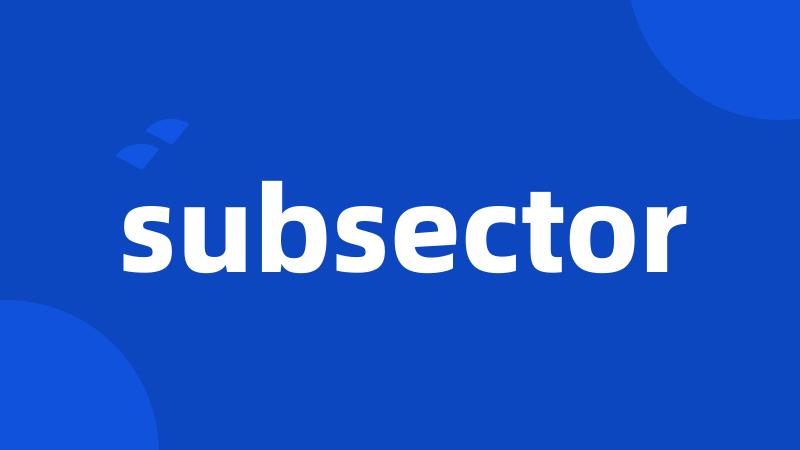 subsector