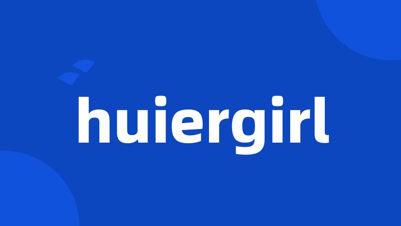 huiergirl