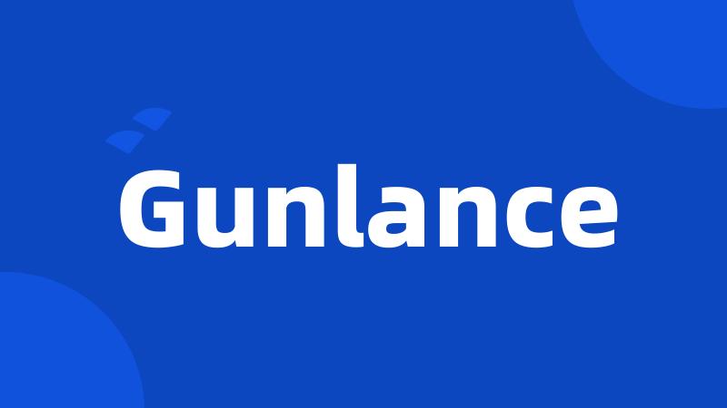 Gunlance