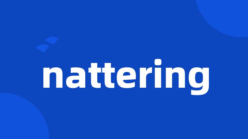 nattering