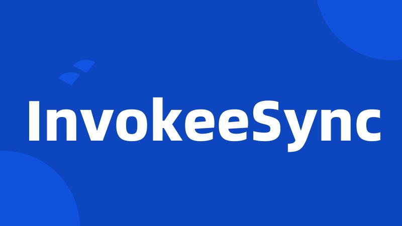 InvokeeSync