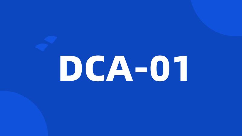 DCA-01