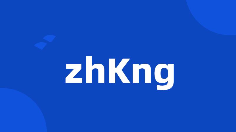 zhKng