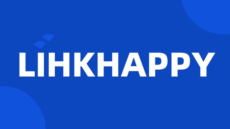 LIHKHAPPY