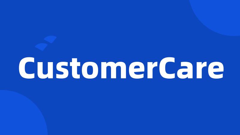 CustomerCare