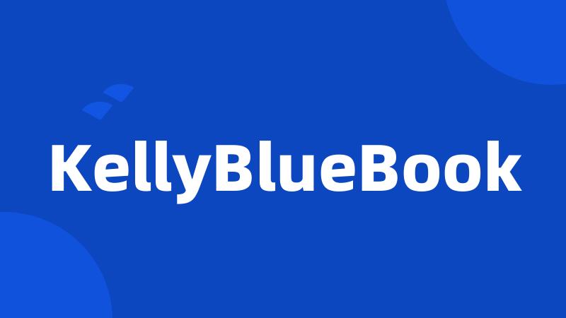 KellyBlueBook