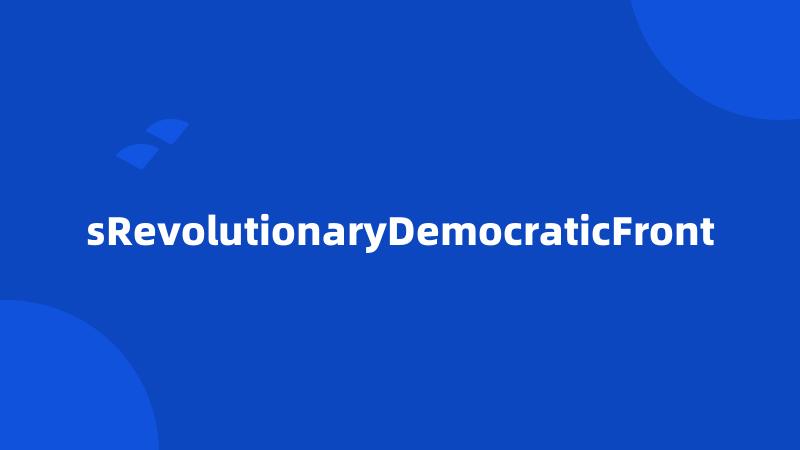 sRevolutionaryDemocraticFront