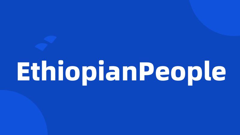 EthiopianPeople