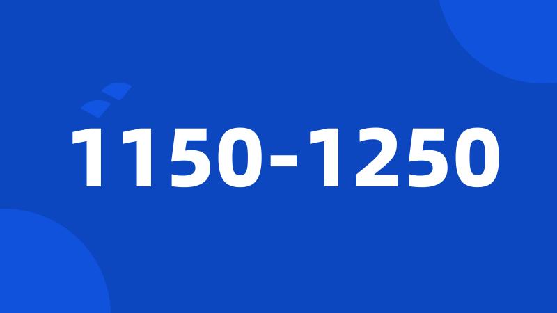 1150-1250