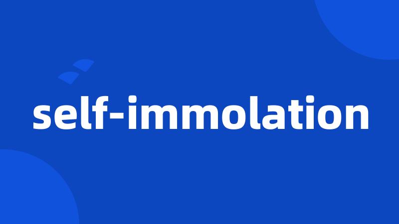self-immolation