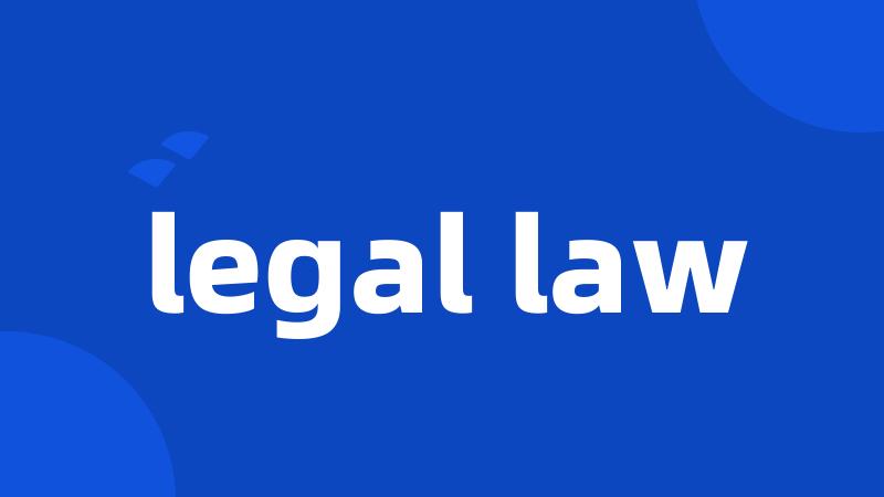 legal law