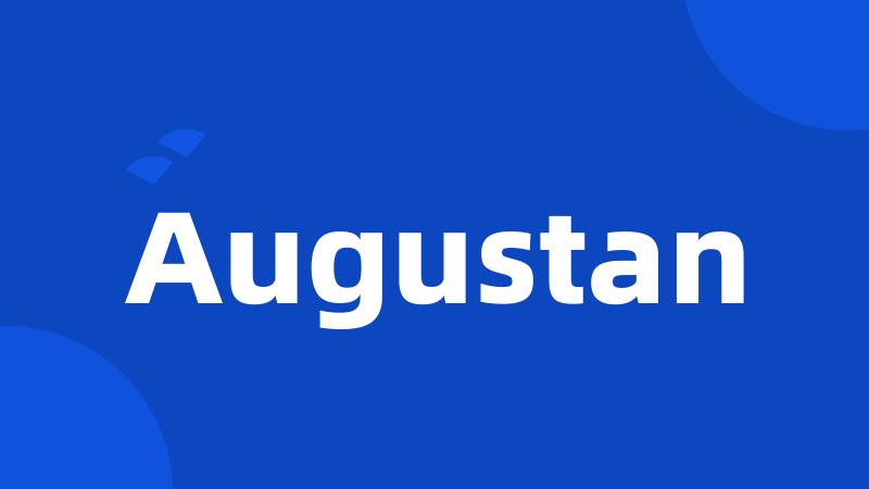 Augustan