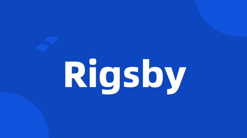 Rigsby