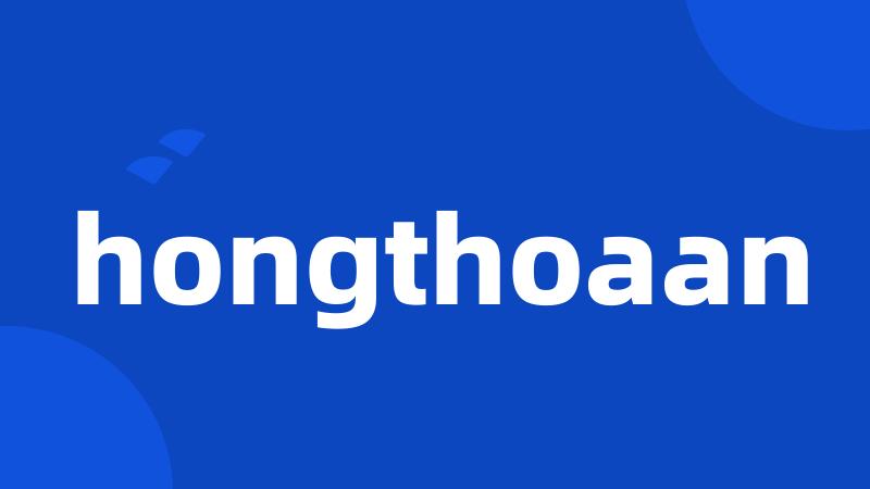 hongthoaan