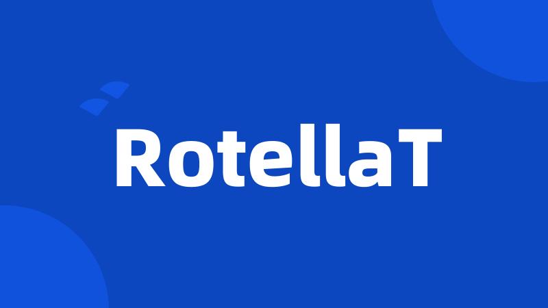 RotellaT