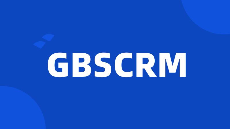 GBSCRM