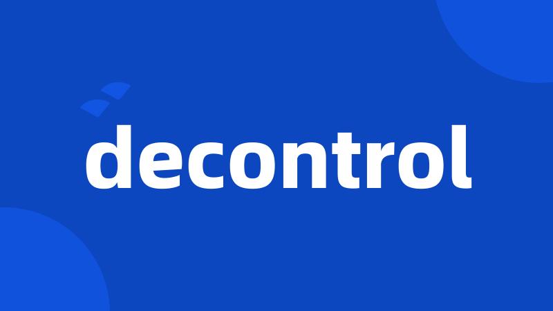 decontrol