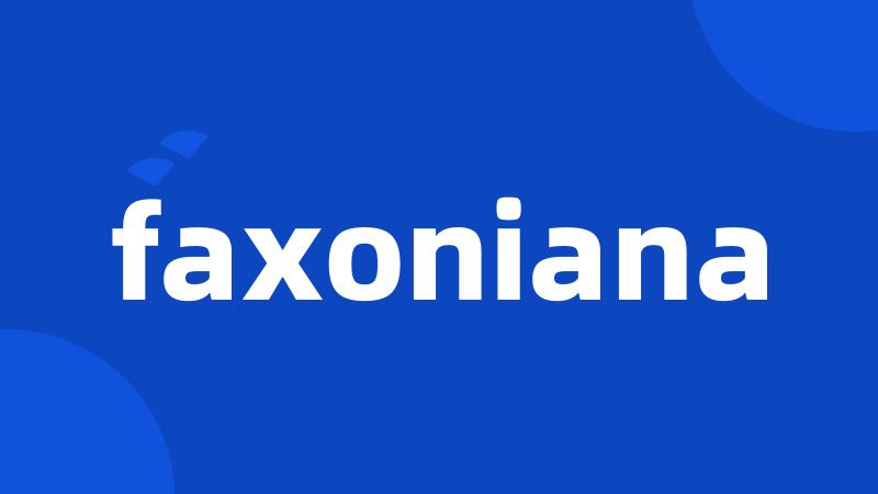 faxoniana