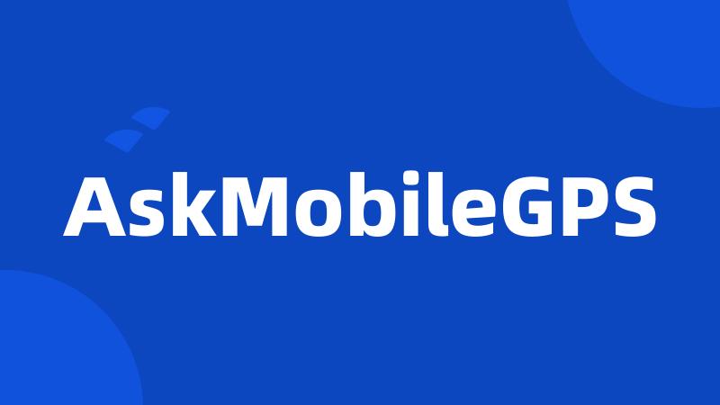 AskMobileGPS