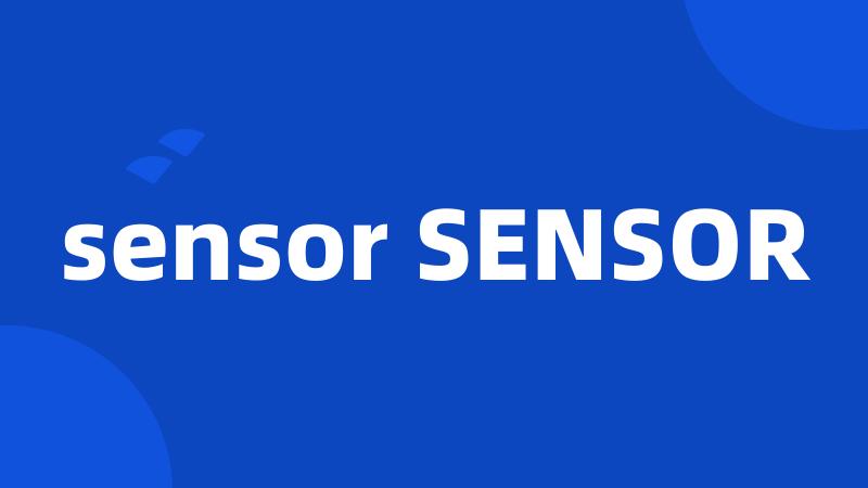 sensor SENSOR