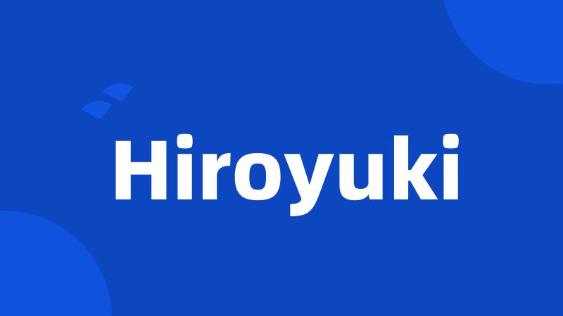 Hiroyuki