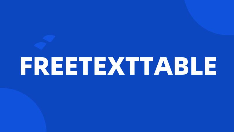 FREETEXTTABLE