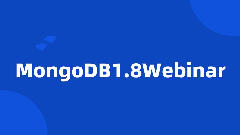 MongoDB1.8Webinar