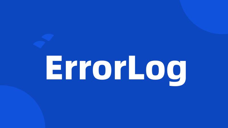 ErrorLog