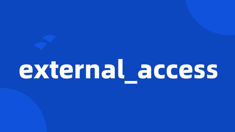 external_access