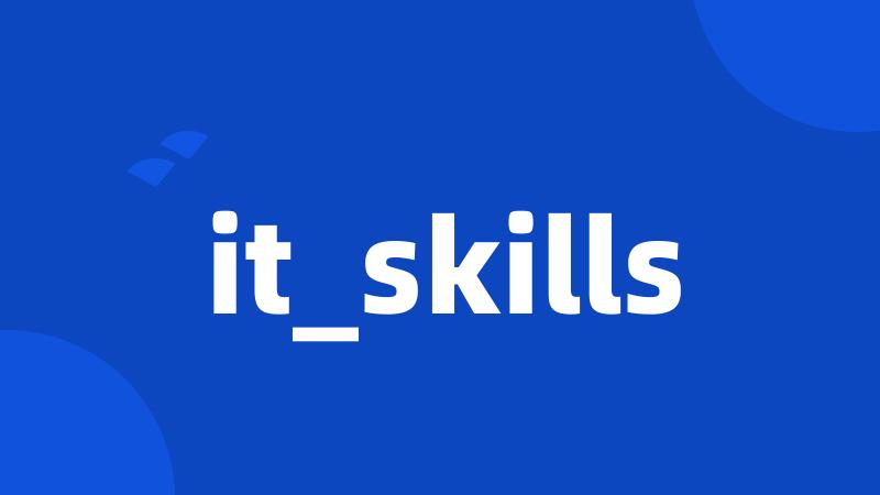 it_skills