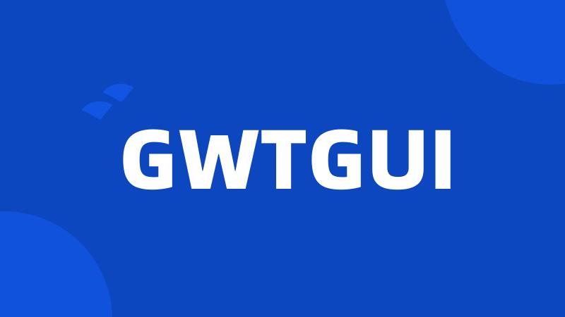 GWTGUI