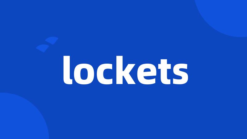 lockets