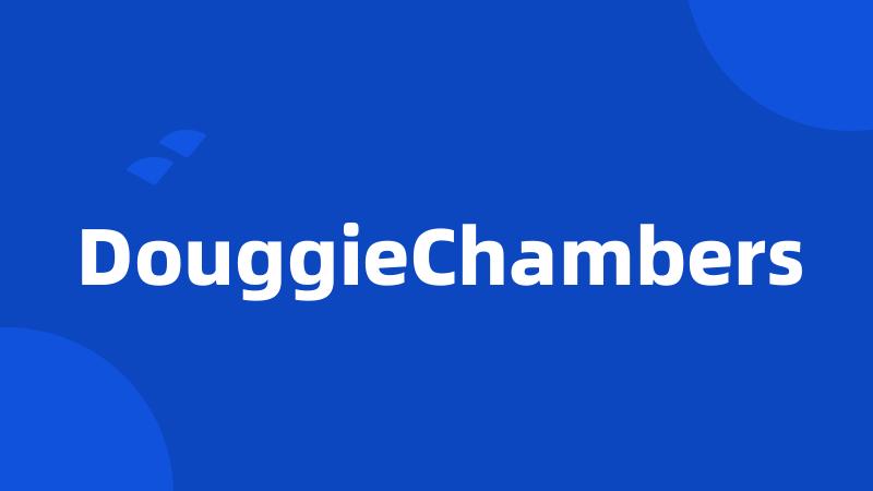 DouggieChambers