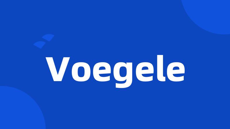 Voegele