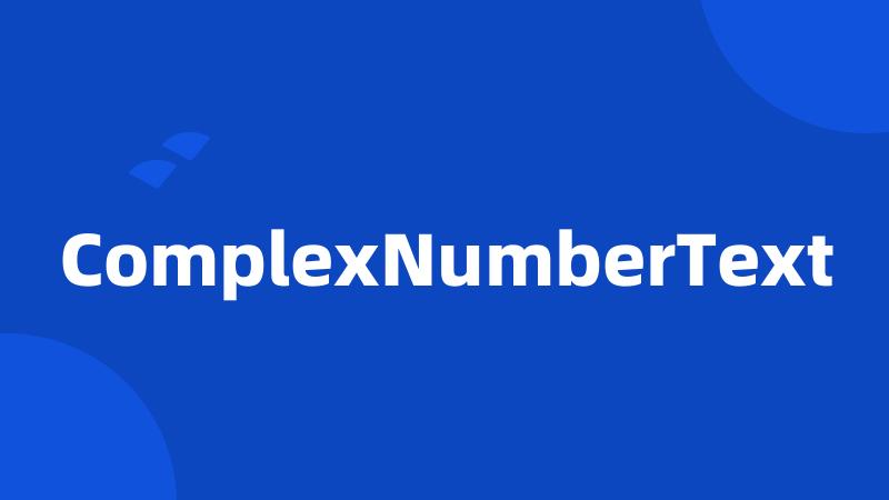 ComplexNumberText