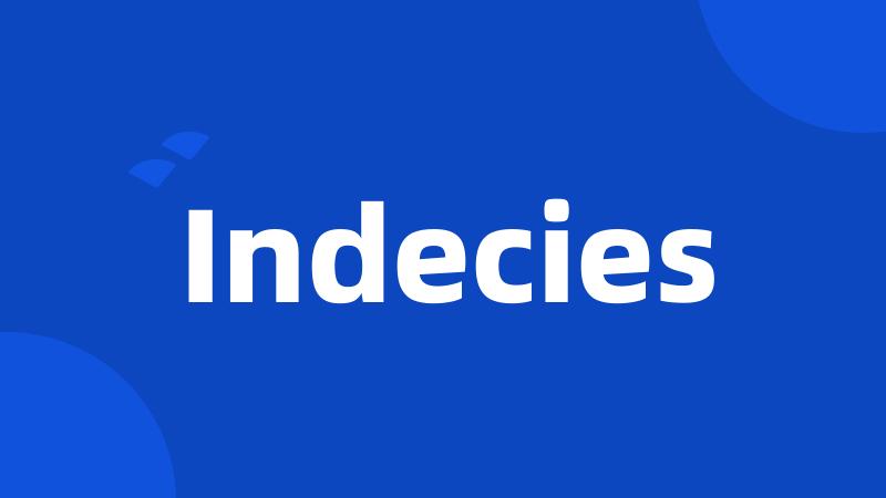 Indecies