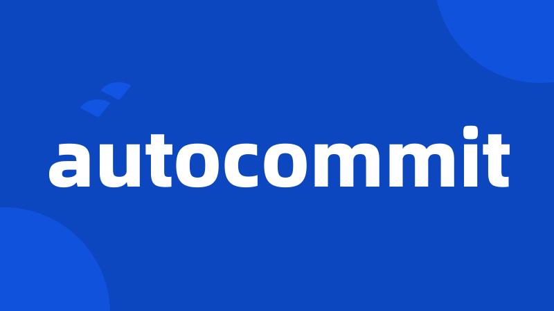 autocommit