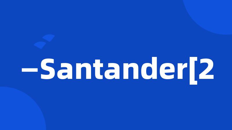 —Santander[2