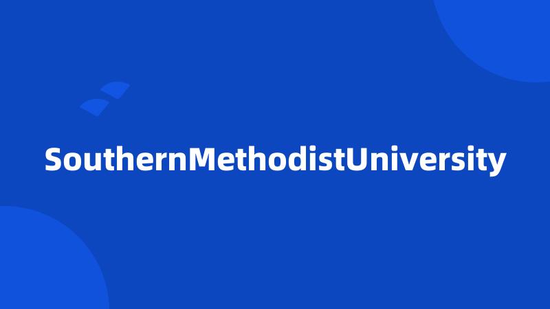 SouthernMethodistUniversity