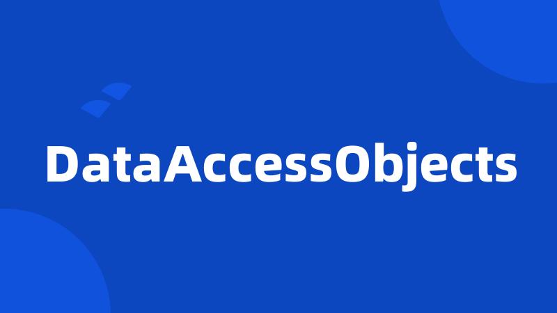 DataAccessObjects