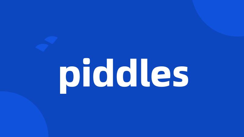 piddles
