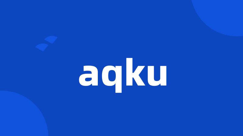 aqku