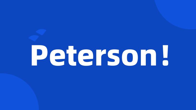 Peterson！