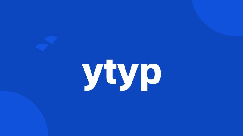 ytyp