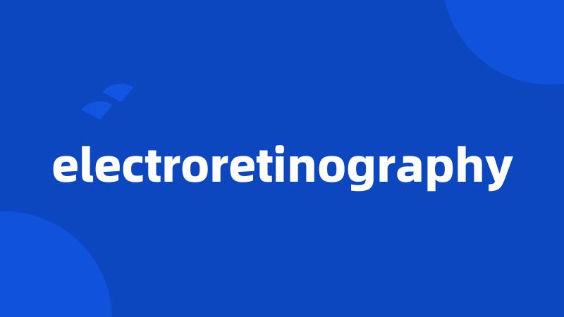 electroretinography