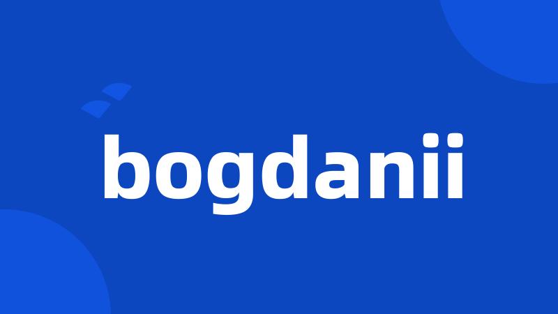 bogdanii