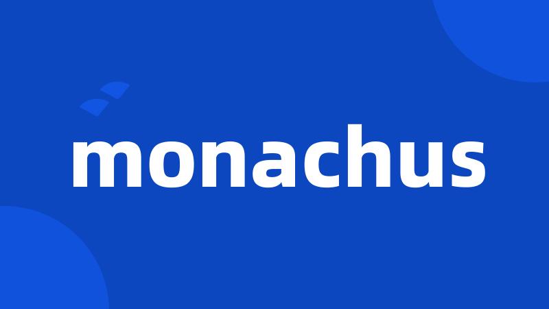 monachus