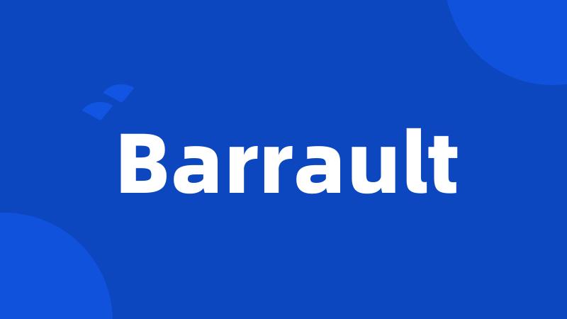 Barrault