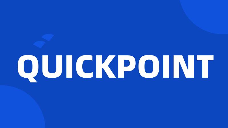 QUICKPOINT