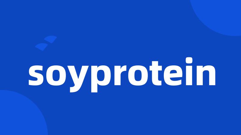 soyprotein